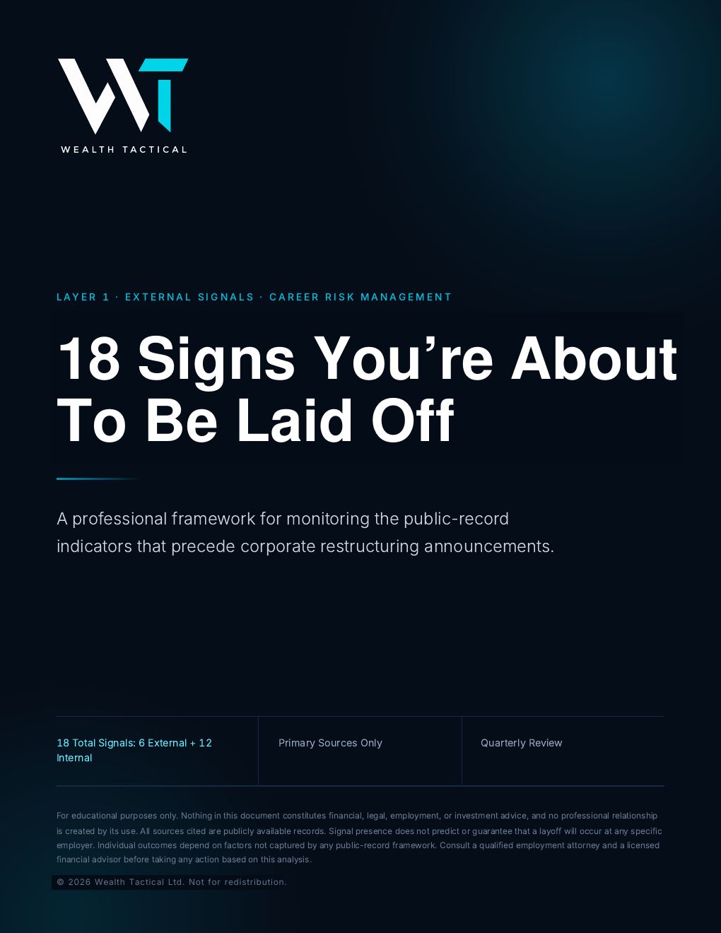 Cover of the guide, 18 Signs You're About to Be Laid Off. Layer 1, external signals. 18 total signals: 6 external plus 12 internal. Primary sources only. Quarterly review.